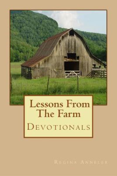 Cover for Regina Anneler · Lessons From The Farm (Paperback Book) (2017)