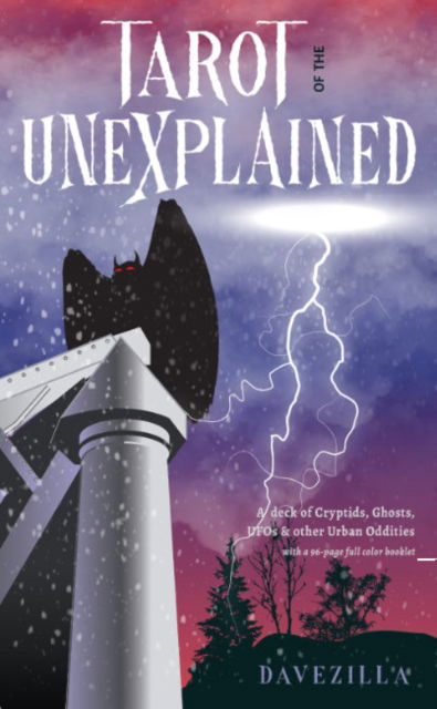 Tarot of the Unexplained: A Deck of Cryptids, Ghosts, Ufos and Other Urban Oddities - Davezilla - Other - Red Wheel/Weiser - 9781578638345 - August 25, 2024