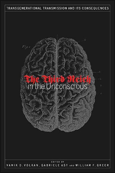 Cover for Vamik D. Volkan · Third Reich in the Unconscious (Hardcover bog) (2002)