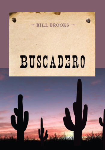 Cover for Bill Brooks · Buscadero - An Evans Novel of the West (Pocketbok) [Reprint edition] (2014)