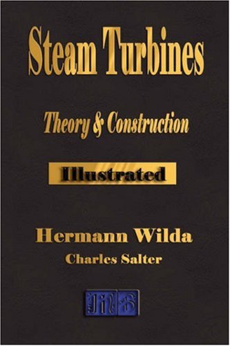 Cover for Hermann Wilda · Steam Turbines: Their Theory and Construction (The Broadway Series of Engineering Handbooks) (Paperback Book) (2007)