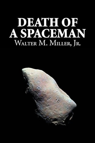 Cover for Walter M. Miller Jr · Death of a Spaceman (Paperback Book) (2011)