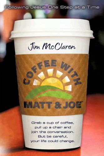 Cover for James E. Mcclaren · Coffee with Matt &amp; Joe (Paperback Book) (2010)