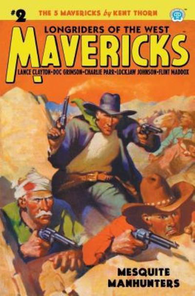 Cover for Kent Thorn · Mavericks #2: Mesquite Manhunters - Mavericks (Paperback Book) (2017)