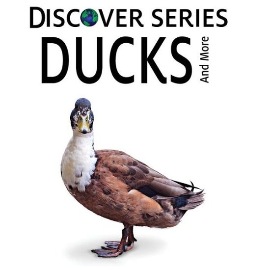 Ducks - Xist Publishing - Books - Xist Publishing - 9781623954345 - April 15, 2015
