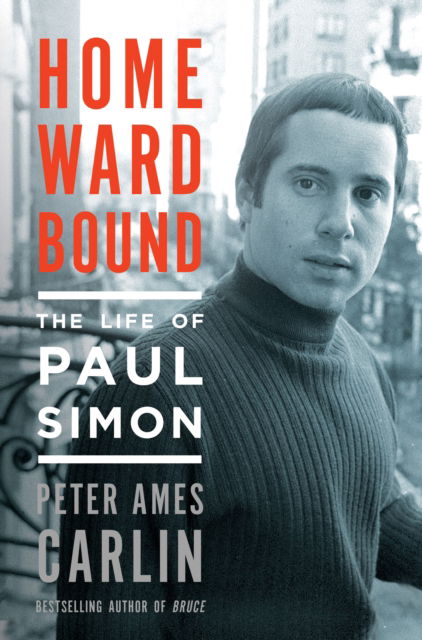 Cover for Paul Simon · Homeward Bound. The Life Of Paul Simon Hardback Book (Bog)