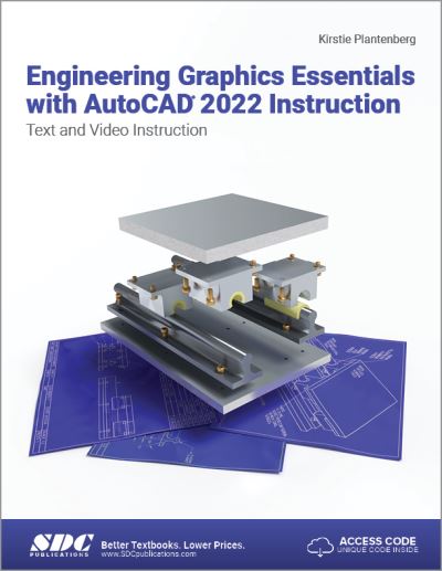 Cover for Kirstie Plantenberg · Engineering Graphics Essentials with AutoCAD 2022 Instruction: Text and Video Instruction (Paperback Book) (2021)