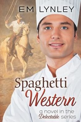 Cover for EM Lynley · Spaghetti Western - Delectable (Taschenbuch) [New edition] (2014)
