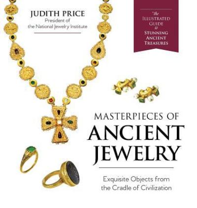 Cover for Judith Price · Masterpieces of Ancient Jewelry (Gebundenes Buch) [Reprint edition] (2017)