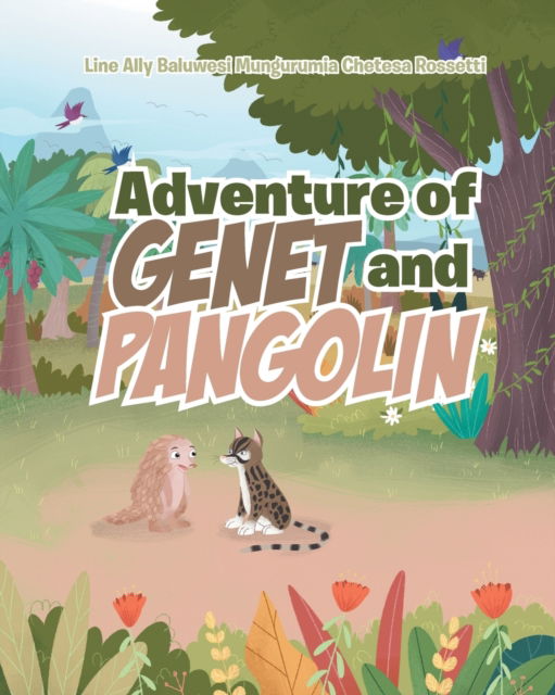 Cover for Line a Rossetti · Adventure of Genet and Pangolin (Paperback Book) (2019)