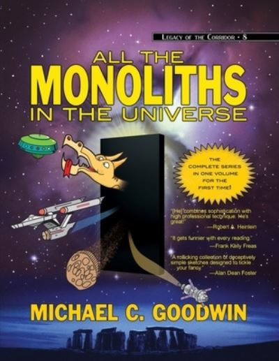 Cover for Michael C Goodwin · All the Monoliths in the Universe (Paperback Book) (2023)