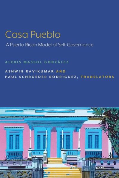 Cover for Alexis Massol Gonzalez · Casa Pueblo (Paperback Book) (2022)