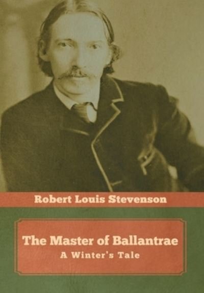 Cover for Robert Louis Stevenson · The Master of Ballantrae (Hardcover Book) (2020)