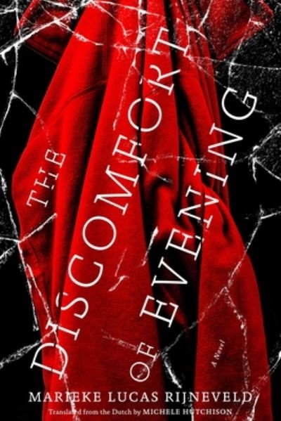 Cover for Lucas Rijneveld · The Discomfort of Evening: A Novel (Paperback Book) (2020)