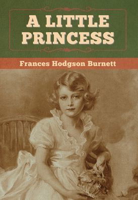 Cover for Frances Hodgson Burnett · A Little Princess (Hardcover bog) (2020)