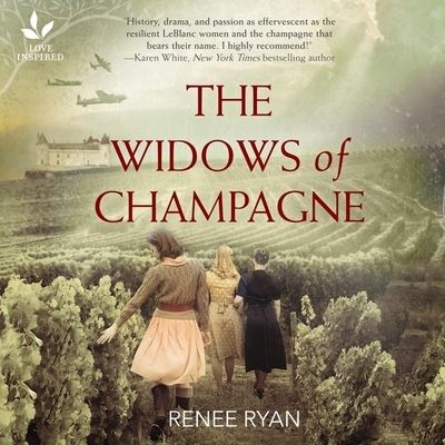 The Widows of Champagne - Renee Ryan - Music - LOVE INSPIRED TRADE - 9781665071345 - July 27, 2021