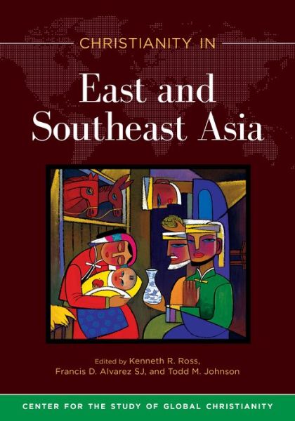 Cover for Kenneth R. Ross · Christianity in East and Southeast Asia (Book) (2022)