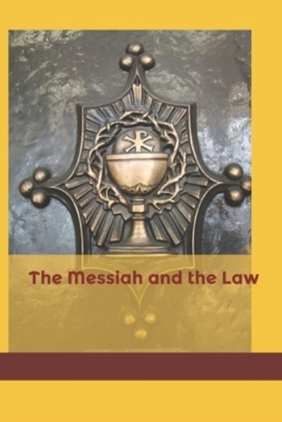 Cover for Bo Chouest · The Messiah and the Law (Paperback Book) (2019)
