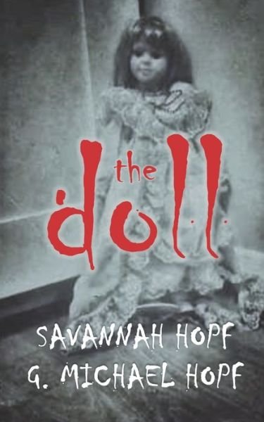 Cover for G Michael Hopf · The Doll (Paperback Book) (2019)