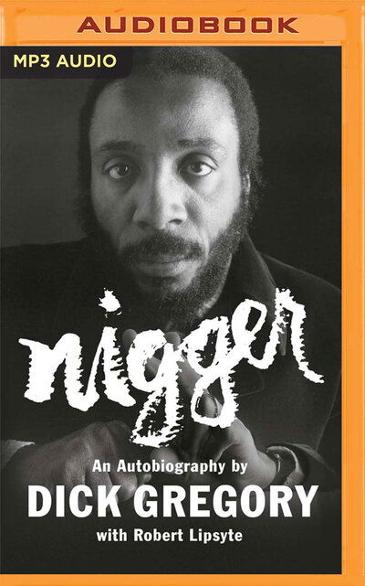 Cover for Dick Gregory · Nigger An Autobiography (CD) (2020)