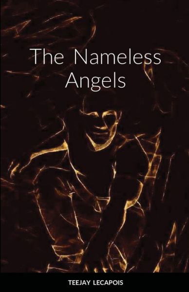 Cover for Teejay Lecapois · The Nameless Angels (Paperback Book) (2021)