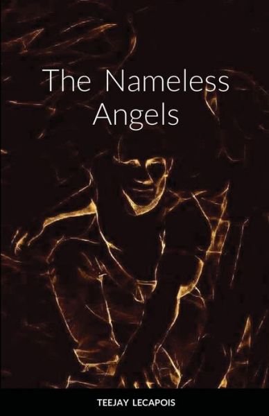 Cover for Teejay Lecapois · The Nameless Angels (Paperback Bog) (2021)