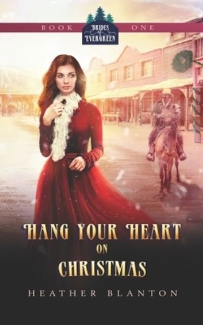 Heather Blanton · Hang Your Heart on Christmas (Pocketbok) (2018)