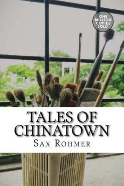 Cover for Sax Rohmer · Tales of Chinatown (Paperback Bog) (2018)