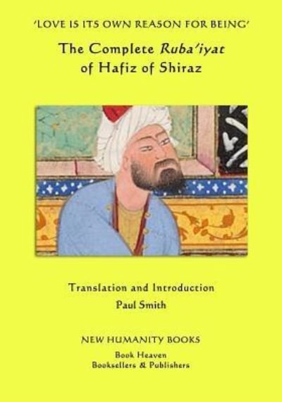 Cover for Hafiz · 'Love is its own Reason for Being' (Taschenbuch) (2018)
