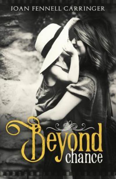 Cover for Joan Fennell Carringer · Beyond Chance (Paperback Book) (2018)