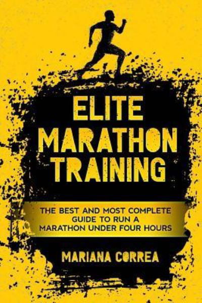 Cover for Mariana Correa · ELITE MARATHON TRAINiNG (Paperback Book) (2018)