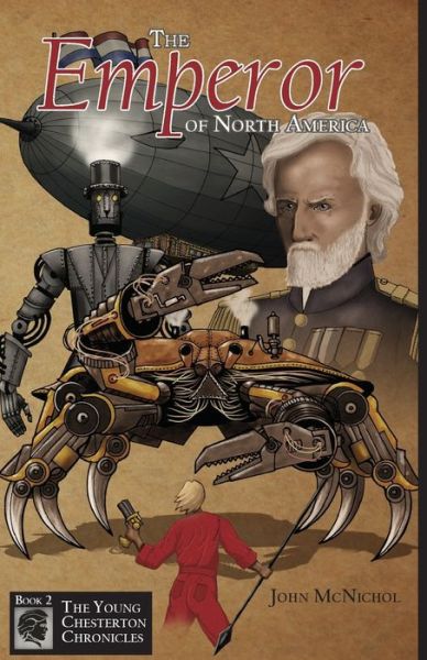 The Emperor of North America - John McNichol - Books - HILLSIDE EDUCATION - 9781733138345 - January 27, 2021