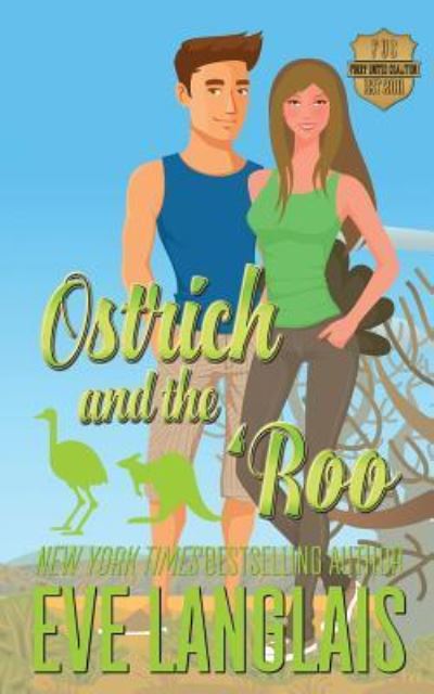 Cover for Eve Langlais · Ostrich and the 'roo (Furry United Coalition) (Book) (2018)