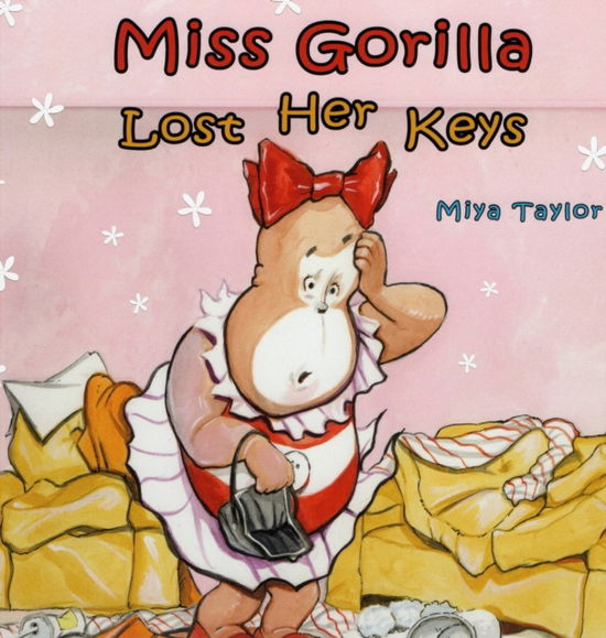 Cover for Miya Taylor · Miss Gorilla Lost Her Keys (Hardcover Book) (2020)