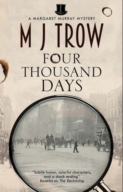 Four Thousand Days - A Margaret Murray mystery - M.J. Trow - Books - Canongate Books - 9781780291345 - November 25, 2021