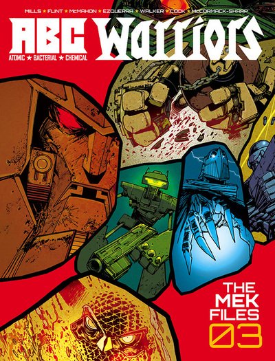 ABC Warriors: The Mek Files 03 - The Mek Files - Pat Mills - Kirjat - Rebellion Publishing Ltd. - 9781781083345 - keskiviikko 2. joulukuuta 2015