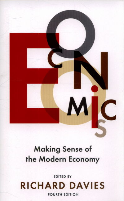 Cover for Richard Davies · The Economist: Economics 4th edition: Making sense of the Modern Economy (Paperback Book) [Main edition] (2015)