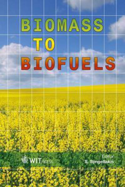 Cover for S. Syngellakis · Biomass to Biofuels (Inbunden Bok) (2014)