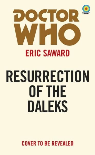 Eric Saward · Doctor Who: Resurrection of the Daleks (Target Collection) (Paperback Bog) (2021)