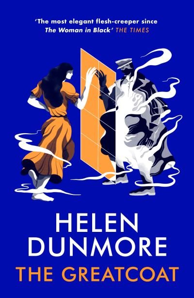 Cover for Helen Dunmore · The Greatcoat (Pocketbok) (2021)