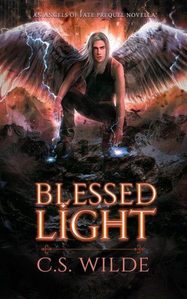 Cover for C S Wilde · Blessed Light (Paperback Book) (2019)