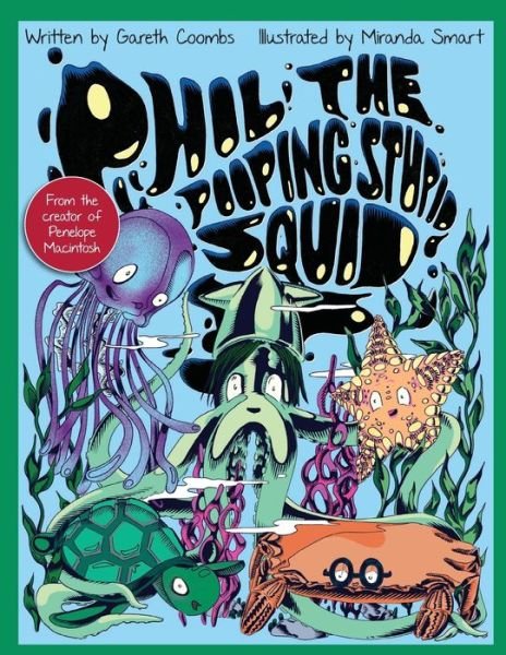 Cover for Gareth Coombs · Phil The Pooping Stupid Squid (Paperback Book) (2021)