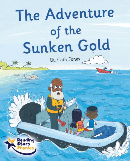 Cover for Cath Jones · The Adventure of the Sunken Gold: Phase 5 - Reading Stars Phonics (Paperback Book) (2022)