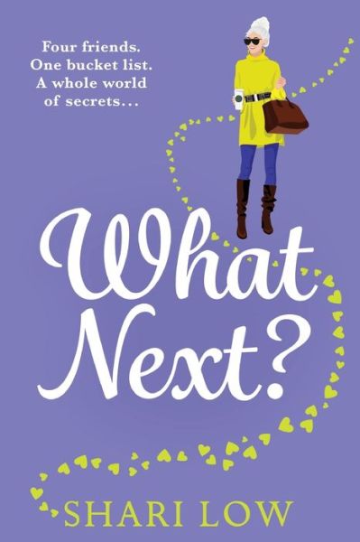 Cover for Shari Low · What Next?: The BRAND NEW laugh-out-loud novel from #1 bestseller Shari Low (Taschenbuch) [Large type / large print edition] (2022)