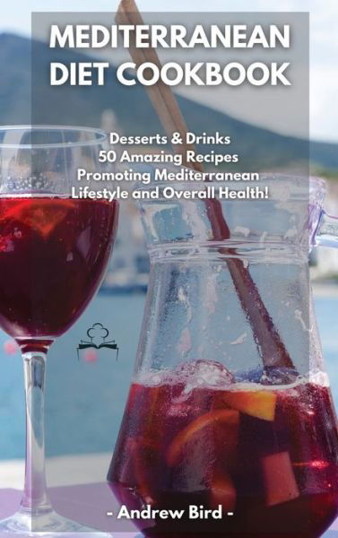 Cover for Andrew Bird · Mediterranean Diet Cookbook (Hardcover bog) (2021)