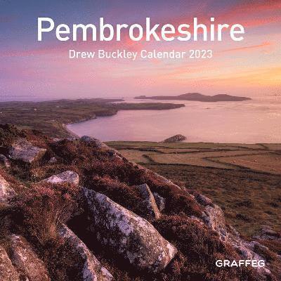 Pembrokeshire Calendar 2023 - Drew Buckley - Produtos - Graffeg Limited - 9781802582345 - 20 de julho de 2022