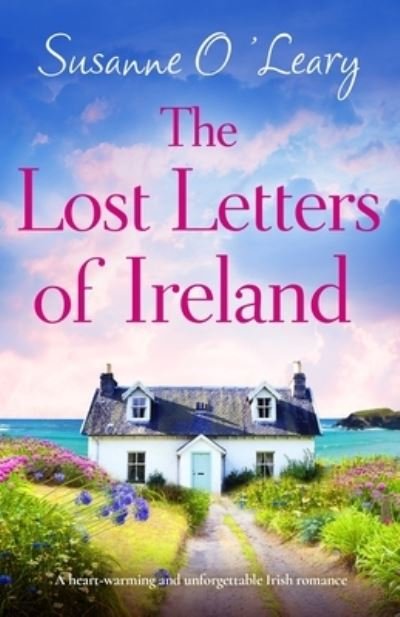 Cover for Susanne O'Leary · The Lost Letters of Ireland: A heart-warming and unforgettable Irish romance - Starlight Cottages (Pocketbok) (2022)