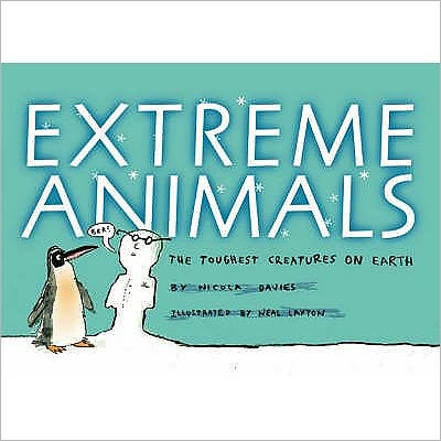 Cover for Nicola Davies · Extreme Animals (Hardcover Book) (2006)