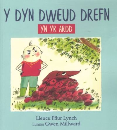 Cover for Lleucu Lynch · Dyn Dweud Drefn yn yr Ardd, Y (Paperback Book) (2020)