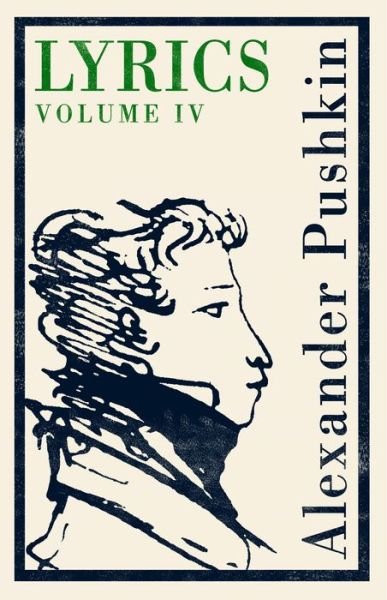 Cover for Alexander Pushkin · Lyrics: Volume 4 (1829-37) (Paperback Book) (2022)